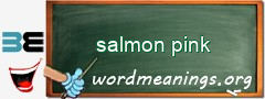 WordMeaning blackboard for salmon pink